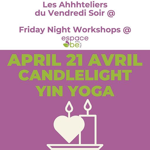 Candlelight Yin Yoga with Kesha ESPACE BE